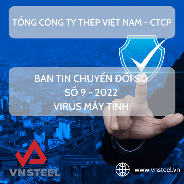 Bản tin Chuyển đổi số VNSTEEL số 9 - 2022 Virus máy tính