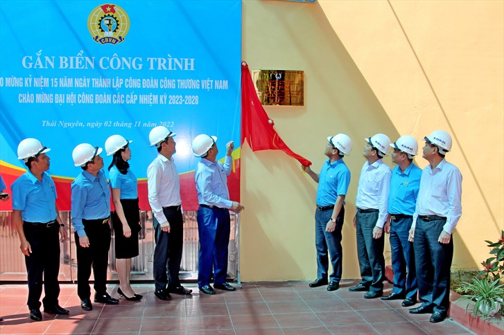 Lễ gắn biển các công trình thi đua chào mừng 15 năm ngày thành lập Công đoàn Công Thương Việt Nam và đại hội công đoàn các cấp, nhiệm kỳ 2023 - 2028