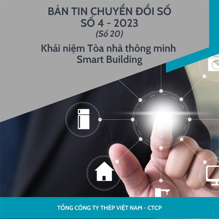 Bản tin Chuyển đổi số VNSTEEL số 4 - 2023 Khái niệm Tòa nhà thông minh - Smart Building