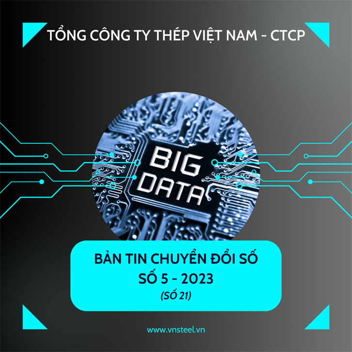 Bản tin Chuyển đổi số VNSTEEL số 5 - 2023 Khái niệm Big Data