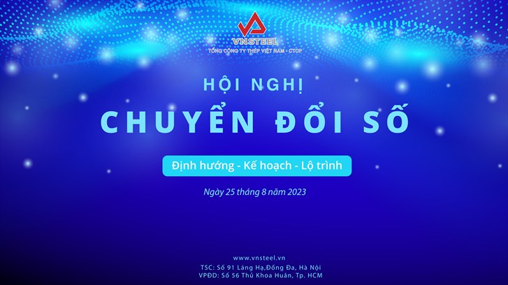 Đếm ngược đón chờ Hội nghị Chuyển đổi số VNSTEEL