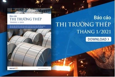 [Báo cáo] Thị trường thép tháng 1/2021: Phục hồi tích cực với nhiều điểm sáng