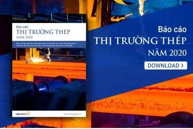 [Báo cáo] Thị trường thép năm 2020: Tăng trưởng mạnh từ Trung Quốc là động lực phục hồi của thị trường thép thế giới
